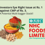 Investors Eye NHC Right Issue at ₹. 1 against current market price ₹. 3 as a Potential Mult bagger Stock